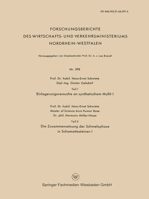 cover image of Teil I Einlagerungsversuche an synthetischem Mullit I. Teil II Die Zusammensetzung der Schmelzphase in Schamottesteinen I